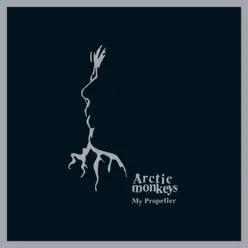 My Propeller - EP - Arctic Monkeys