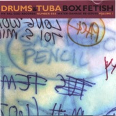 Drums and Tuba - In Case