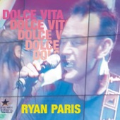 Dolce Vita by Ryan Paris