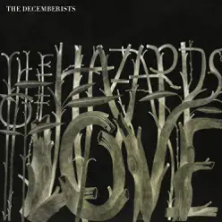 The Hazards of Love - The Decemberists