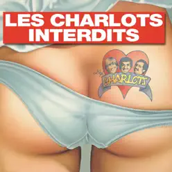 Les charlots interdits - Les Charlots Les charlots interdits - Les Charlots
