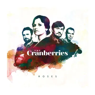 Roses (Deluxe Edition) - The Cranberries