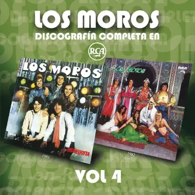 Discografía Completa en RCA, Vol. 4 - Los Moros Discografía Completa en RCA, Vol. 4 - Los Moros