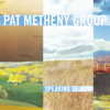 On Her Way - Pat Metheny Group