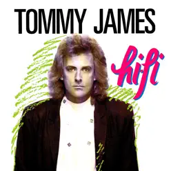 HI FI - Tommy James