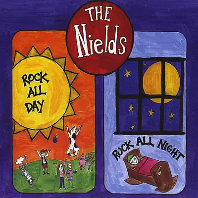 Rock All Day Rock All Night - Nields