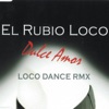 Dulce Amor (Loco Dance Remix) - EP