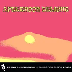 Afternoon Delight by Frank Chacksfield Orchestra album reviews, ratings, credits