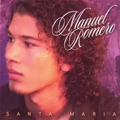 Santa Maria - Manuel Romero Santa Maria - Manuel Romero