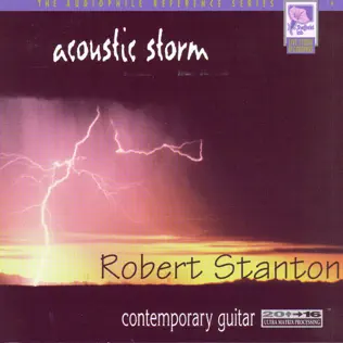 last ned album Robert Stanton - Acoustic Storm