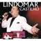 Pot Pourri - Lindomar Castilho lyrics