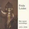 Stream & download Frida Leider - Her Rarest Recordings 1921-1926