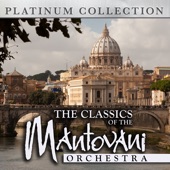 The Classics of the Mantovani Orchestra artwork