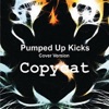 Copycat & Nerso - Pumped Up Kicks