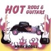Hot Rods and Hot Guitars