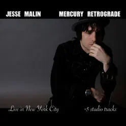 Mercury Retrograde (Live In New York City) - Jesse Malin