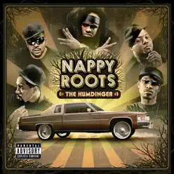 The Humdinger - Nappy Roots