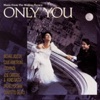Only You (Music from the Motion Picture)