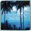 Relax Edition 3 album lyrics, reviews, download