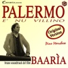 Palermo è nu villino  (Baaria Soundtrack)