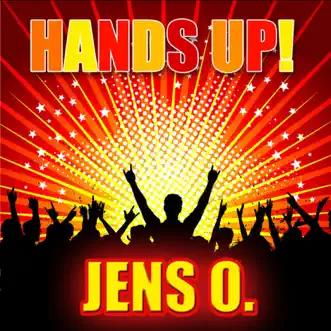 Hands Up! (Megastylez Remix) by Jens O. song reviws