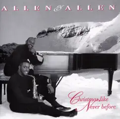 Christmas Like Never Before by Allen & Allen album reviews, ratings, credits