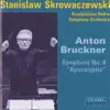 Bruckner, A..: Symphony No. 8, "Apocalyptic" album lyrics, reviews, download