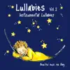 Lullabies: Instrumental Lullabies, Vol. 2 - Beautiful Music for Baby album lyrics, reviews, download