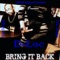 Bring It Back Chop'd And Twist'd - D-Loc lyrics