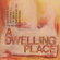 Dwelling Place - John Foley