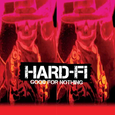 Good for Nothing - EP - Hard-Fi