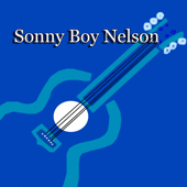 Sonny Boy Nelson - Sonny Boy Nelson & Mississippi Matilda