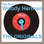 Woody Herman - At the Woodchopper's Ball