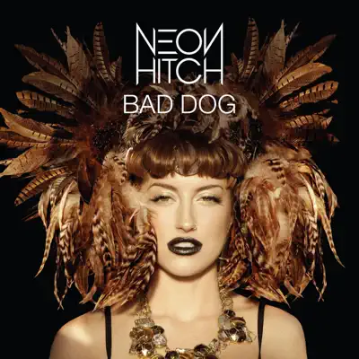 Bad Dog - EP - Neon Hitch
