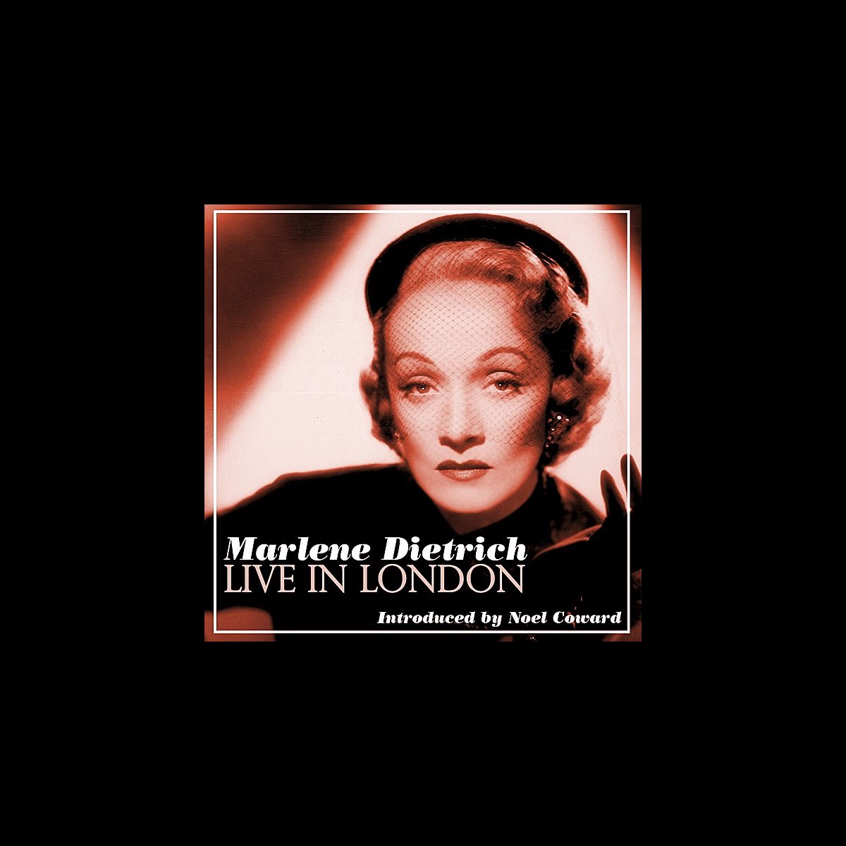 ‎Live in London by Marlene Dietrich on Apple Music