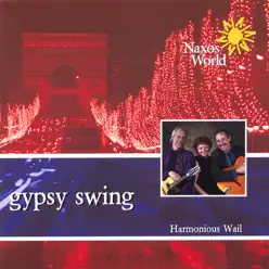 Gypsy Swing - Harmonious Wail Gypsy Swing - Harmonious Wail