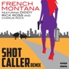 Shot Caller (Remix) [feat. Diddy, Rick Ross & Charlie Rock] - Single, 2011