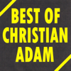 Best of Christian Adam - Christian Adam