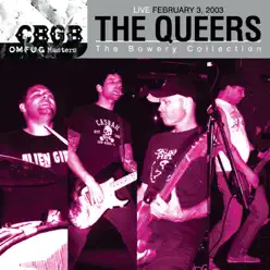 CBGB OMFUG Masters: Live February 3, 2003 - The Bowery Collection - The Queers
