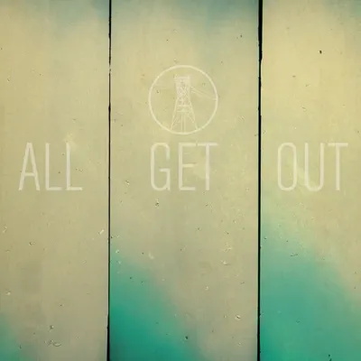 All Get Out - All Get Out