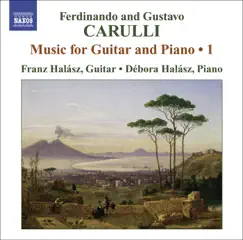 Carulli: Guitar and Piano Music, Vol. 1 by Franz Halász & Débora Halász album reviews, ratings, credits