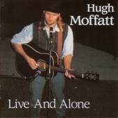 Hugh Moffatt - The Way Love Is