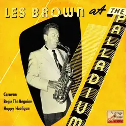 Vintage Dance Orchestras No. 153 - EP: At The Paladium - Les Brown Vintage Dance Orchestras No. 153 - EP: At The Paladium - Les Brown