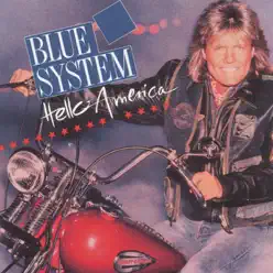 Hello America - Blue System