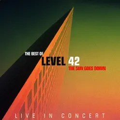 The Sun Goes Down (Live) - Level 42