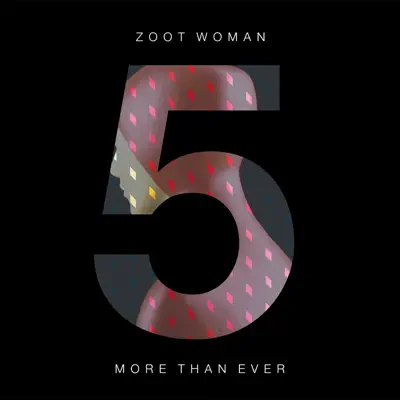 More Than Ever - Zoot Woman