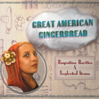 Great American Gingerbread - Rasputina