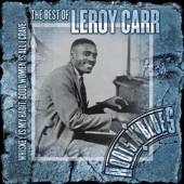 Leroy Carr - Blues Before Sunrise