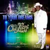 Stream & download Hold On To Your Dreams Re-Mixs 2 (feat. Marshall Thompson) - Single