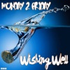 Wishing Well (Remixes), 2010